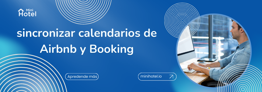 Guía para sincronizar calendarios Airbnb y Booking y evitar overbooking