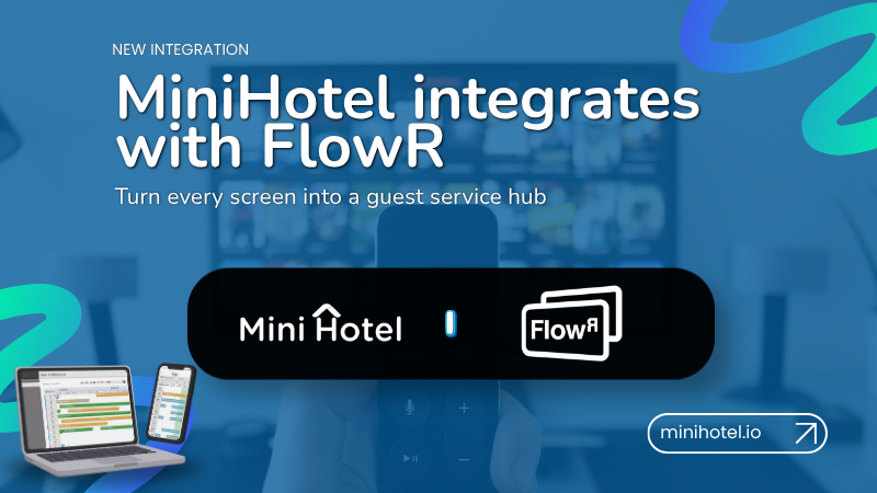 Integration with FlowR: IPTV and digital signage in MiniHotel